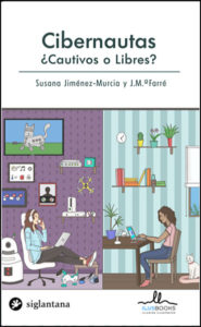 Libro: Cibernautas. ¿Cautivos o Libres?